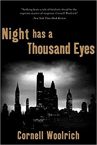 Night has a Thousand Eyes Woolrich