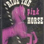 ride the pink horse book co er